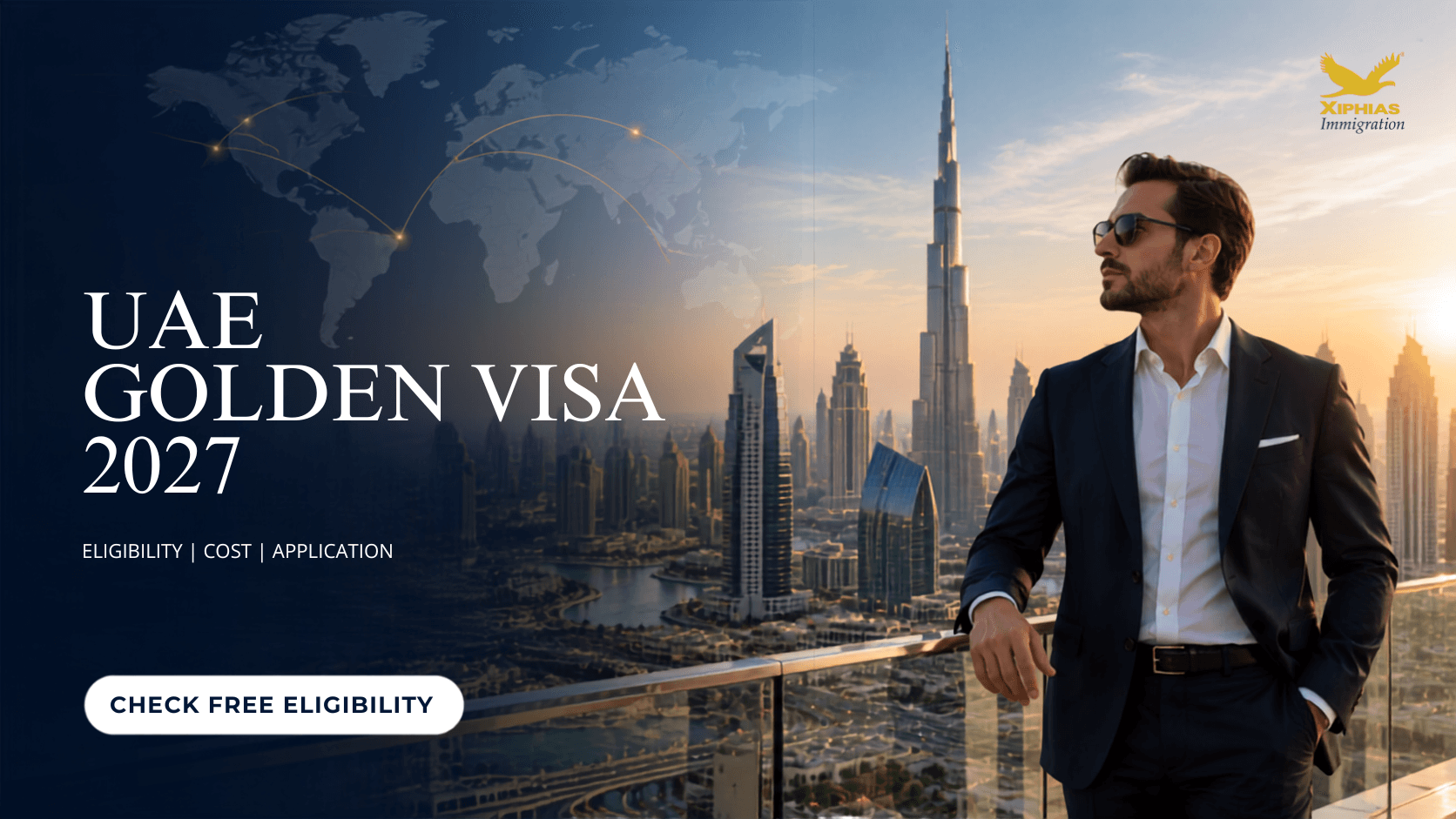 UAE Golden Visa 2027: Eligibility, Cost & Application